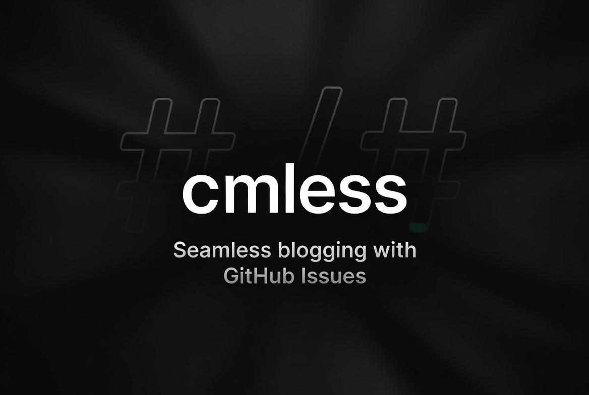 cmless - seamless blogging with GitHub issues